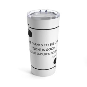 Home/travel Accessories, Insulated Tumbler 20oz, Give Thanks To The Lord, Christian Inspiration
