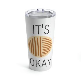 Insulated Tumbler 20oz, Say It Soul, Its Okay, Black And Brown Line Art Positive Affirmation