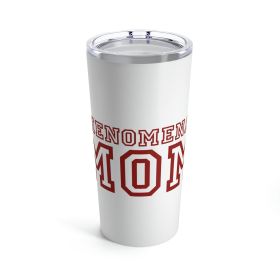 Insulated Tumbler 20oz, Phenomenal Mom a Heartfelt Gift For Mothers, Red