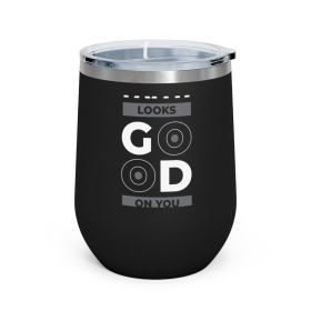 Insulated Tumbler - 12oz, Faith Looks Good On You, Christian Inspiration