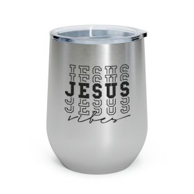 Insulated Tumbler - 12oz, Jesus Vibes Christian Inspiration