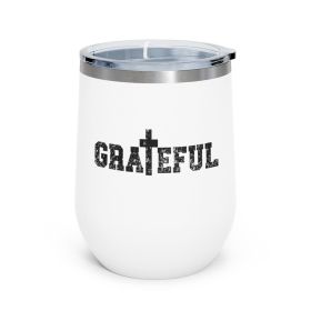 Insulated Tumbler - 12oz, Grateful Christian Inspiration Affirmation