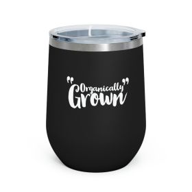 Insulated Tumbler - 12oz, Organically Grown - Affirmation Inspiration