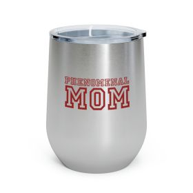 Insulated Tumbler - 12oz, Phenomenal Mom a Heartfelt Gift For Mothers, Red