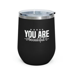 Insulated Tumbler - 12oz, You Are Beautiful Inspiration Affirmation