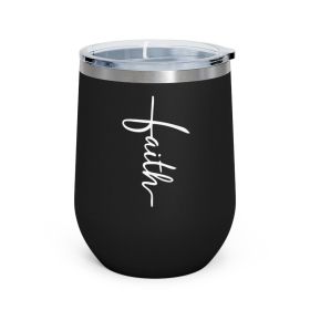 Insulated Tumbler - 12oz, Faith Christian Inspiration (Color: Black)